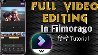 How to edit video in filmorrago/filmora full video editing tutorial in hindi/filmora use in Hindi