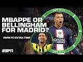 Kylian Mbappe or Jude Bellingham: Who should Real Madrid prioritize? | ESPN FC Extra Time