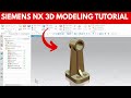 How to Model a Mechanical Bracket in Siemens NX | Full 3D Design Tutorial (Step-by-Step)