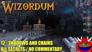 Wizordum - E2M05 Shadows and Chains - All Secrets No Commentary Gameplay