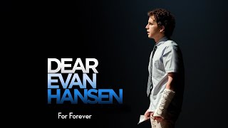 For Forever - Dear Evan Hansen [LYRICS]