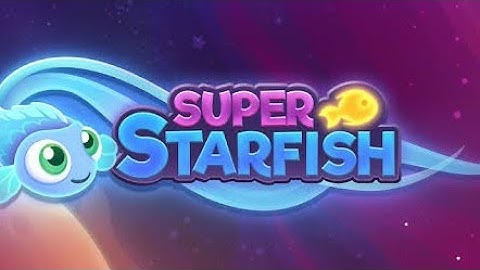 Super Starfish - Gameplay Walkthrough - Part 1  (iOS/Android)