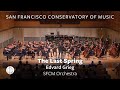 The last spring by edvard grieg  sfcm orchestra