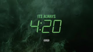 YBE - Its Always 420