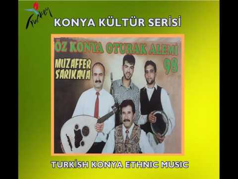 Konya Oturak Alemi  / Muzaffer Sarıkaya    -   şeker Oğlan