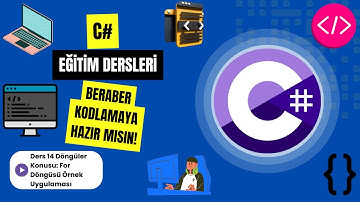 C# Ders 14 Döngüler Konusu: For Döngüsü Örnek Uygulaması