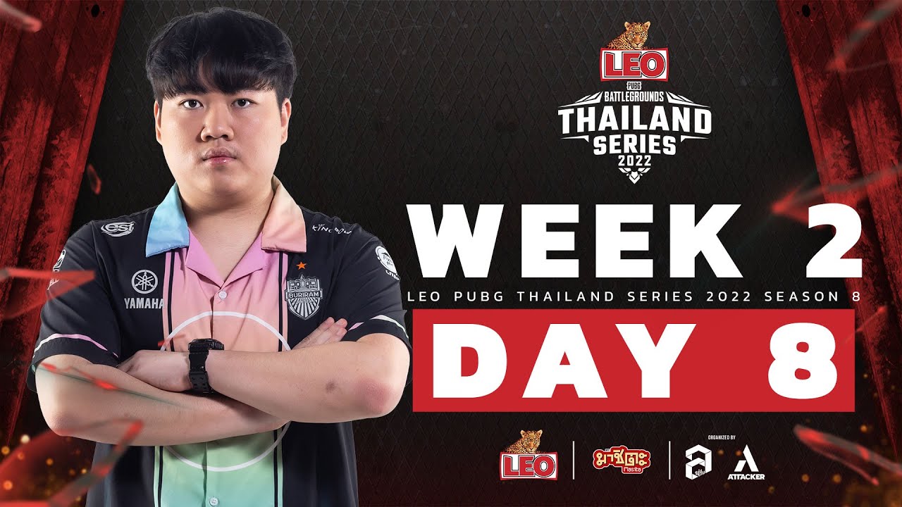 🔴 Live สด! เริ่มต้นเข้าสู่ในการแข่งขัน Week 2 Day 8 ”LEO PUBG Thailand Series 2022 Season 8”