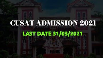 CUSAT Admission | 2021 | CAT 2021 | Important Details