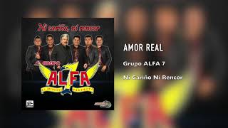 Video thumbnail of "ALFA 7 - Amor real"