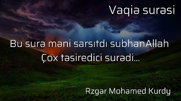 Vaqiə surəsi - Rzgar Mohamed Kurdy | Vakıa Suresi | سورة الواقعة