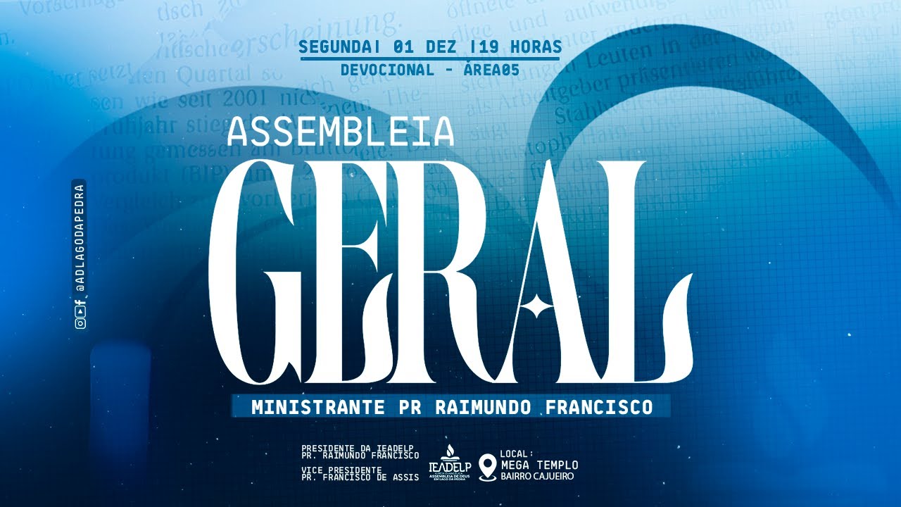 ASSEMBLEIA GERAL |  CULTO DE DOUTRINA
