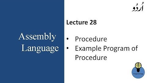 Lecture 28 : procedure, example program of procedure in assembly language in urdu hindi