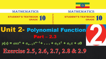 New Curriculum Grade 10 mathematics Tutorial unit 2 part 3/ Exercise 2.5, 2.6, 2.7, 2.8 & 2.9