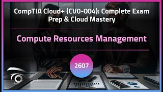 Compute Resources Management | Exclusive Lesson