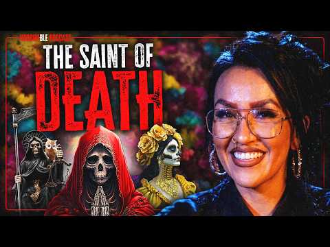 Why I'm a Devotee of Santa Muerte, the Saint of Death | HORRORble Podcast