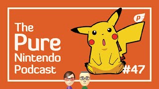 Pokémon Vs. Palworld! Pure Nintendo Podcast E47