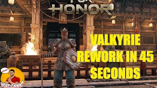 For Honor: Valkyrie Rework in 45 Seconds