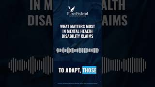 What Matters Most in Mental Health Disability Claims
