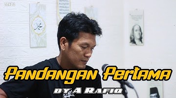PANDANGAN PERTAMA | A rafiq - cover zanca