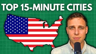 America's Top 15-Minute Cities