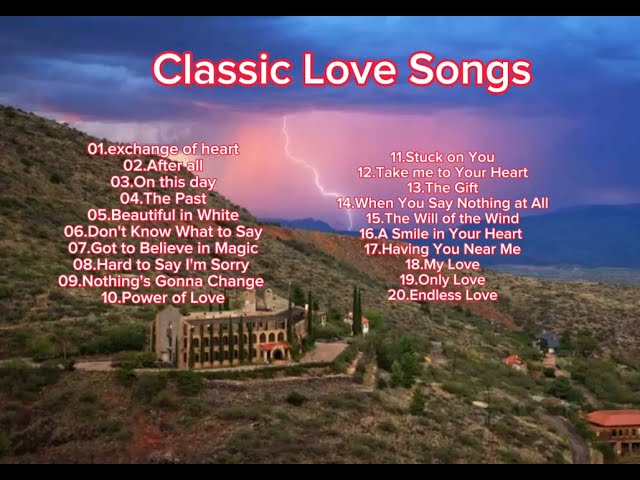 Classic Love Songs- 70's 80's 90's The Greatest Love Songs class=