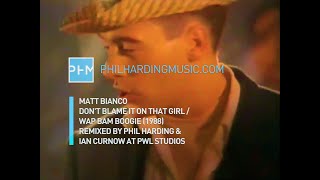 Matt Bianco - Don&#39;t Blame It On That Girl / Wap Bam Boogie (35th Anniversary CLIP &amp; INFO)