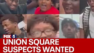 Union Square chaos: NYPD search for more suspects