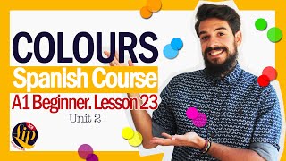 COLOURS IN SPANISH | Lesson 23