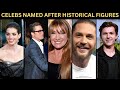 Celebrities and Their Historical Name Twins