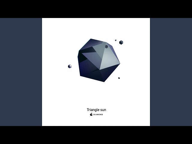 Triangle Sun - I Gonna Tell You