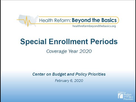 Health Reform: Beyond the Basics Webinar: Special Enrollment Periods
