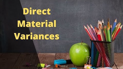 Direct Material Variances - An Example