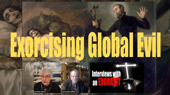 Exorcising Global Evil - Douglas Gabriel and John ...