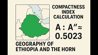 CHAPTER 1 : Shape of countries, Indices of compactness, Map readings
