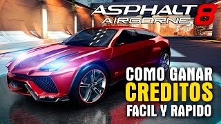 Como ganar mas RAPIDO CREDITOS en Asphalt 8 airborne TIP#1