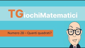 TGiochimatematici 28 - Quanti quadrati?