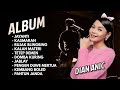 DIAN ANIC JAYANTI FULL ALBUM TERBARU 2024