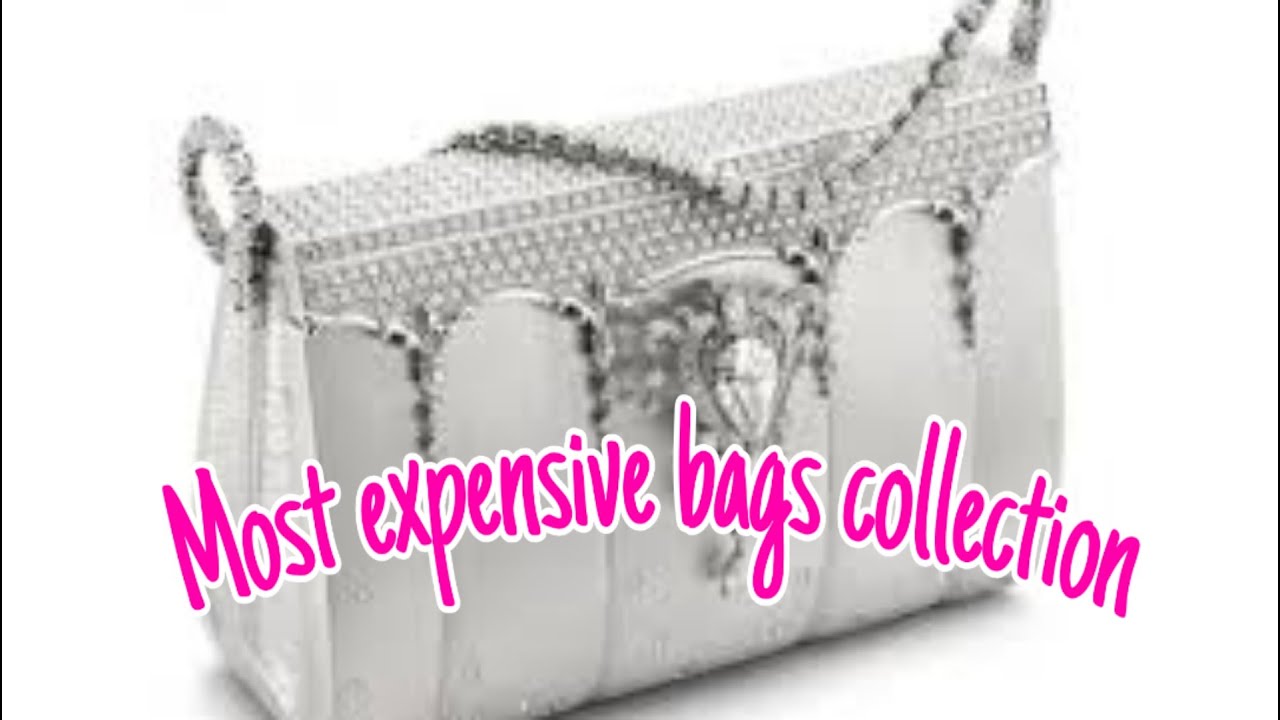 Top 10 Most Expensive Bags 2020 - YouTube