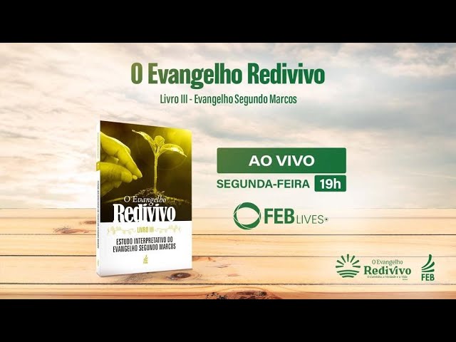 #33 Estudo O Evangelho Redivivo | Livro III – Evangelho Segundo Marcos