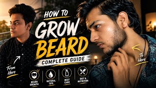 How to Grow Beard?  (Full Guide)