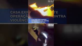 Casa explode durante operação policial contra violência doméstica. 📲 #RecordNews #Notícias #Shorts