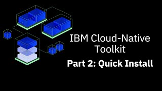 IBM Cloud Native Toolkit Installation