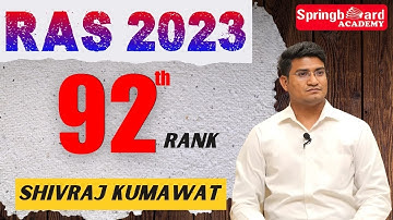 Shivraj Kumawat | Rank- 92 | RAS 2023 Topper | Springboard Academy Jaipur
