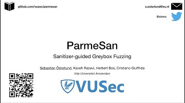 ParmeSan: Sanitizer-guided Greybox Fuzzing - USENIX Sec 2020
