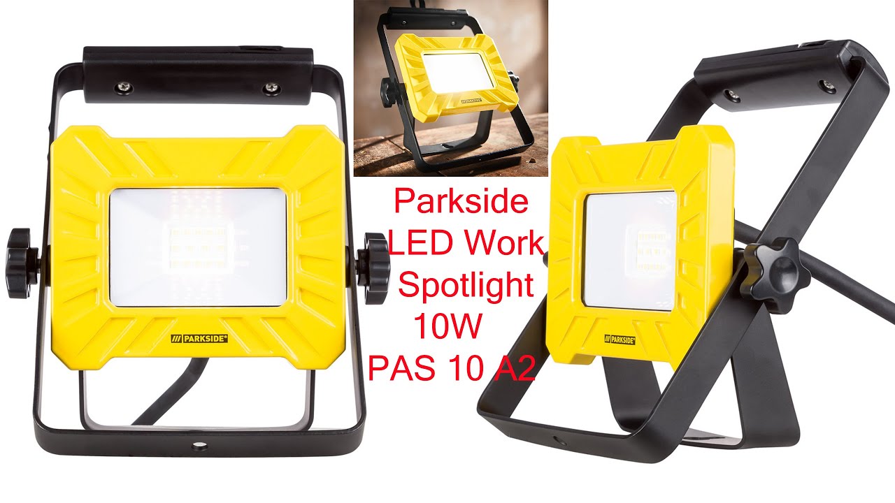 PAS Spotlight A2 10W LED Parkside 10 TESTING YouTube - Work
