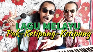 Download Lagu BATAK NYANYI LAGU MELAYU, JUDUL: PAK-KETIPANG-KETIPUNG Cover || Kiting Sidabutar \u0026 Aryanto Sidabutar MP3