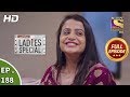 Ladies Special - Ep 188 - Full Episode - 15th August, 2019