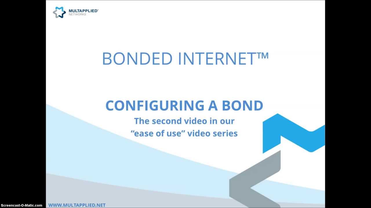 Ease of Use Video Series 2) Configuring a Bond - Multapplied Networks - Bonded Internet™