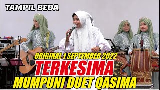 TAMPIL BEDA DUET MUMPUNI QASIMA ORIGINAL 01 SEPTEMBER 2022 TERPESONA LIVE MAGELANG