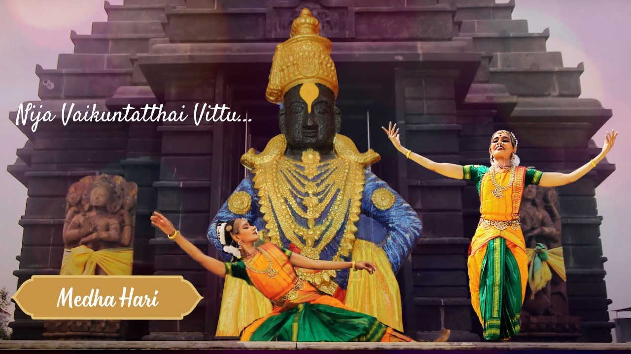 Nija Vaikuntathai Vittu  Medha Hari  Bharatanatyam